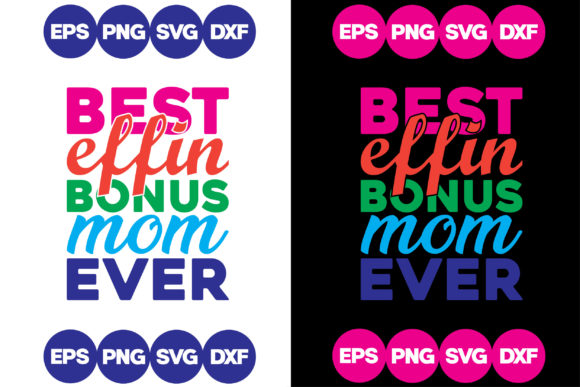 Besteffin Bonus Mom Ever – A Heartfelt Touch for Embroidery Projects