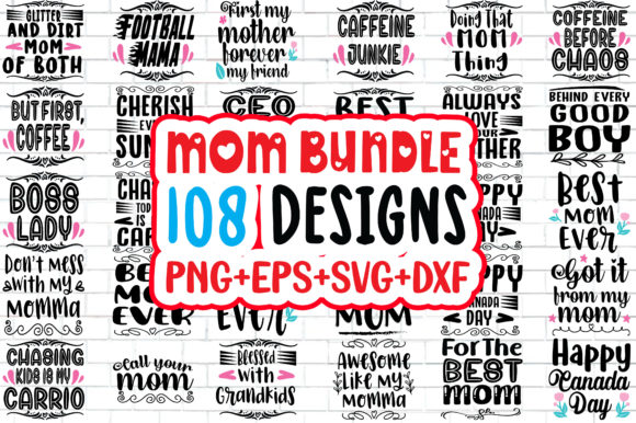 Mom Bundle.107 Quotes SVG Designs: A Designer’s Real-World Review