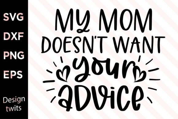My Mom Doesn't Want Your Advice SVG: A Designer’s Real-World Embroidery Review