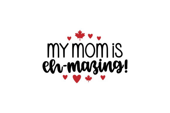 My Mom is Eh-Mazing: A Designer’s Honest Take