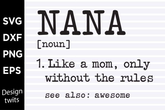 Nana Like a Mom Without the Rules SVG: A Designer’s Honest Review