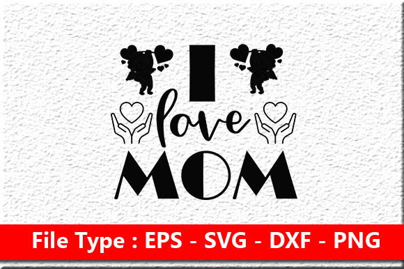 Valentine Day Svg Design, I Love Mom: A Designer’s Honest Review